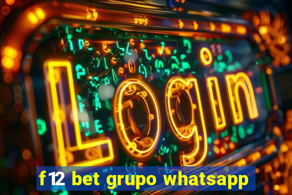 f12 bet grupo whatsapp